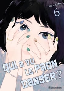 Qui a vu le paon danser ? - Tome 6