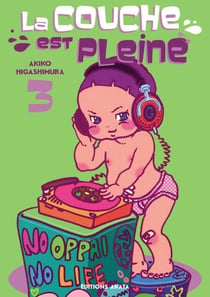La couche est pleine - Tome 3