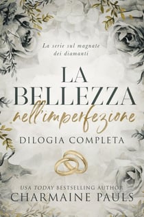 La bellezza nell’imperfezione: Dilogia Completa