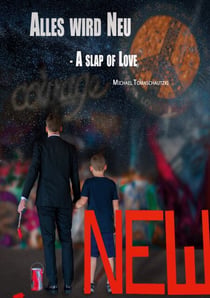 Alles wird Neu - A slap of Love