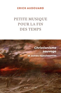 Petite musique pour la fin des temps