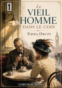 Le Vieil Homme dans le Coin - Tome 1