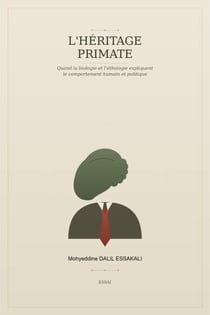 L'Héritage Primate : Quand la Biologie et l'Éthologie Expliquent le Comportement Humain et Politique