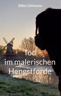 Tod im malerischen Hengstforde - Labrador Rosco ermittelt