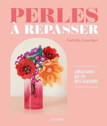 Perles à repasser - Création au fil des saisons