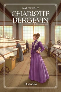 Charlotte Bergevin - Tome 2 - Reine de sauveté