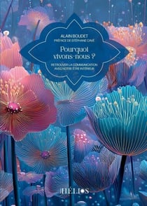 Pourquoi vivons-nous ?