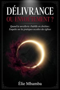 delivrance ou envoutement