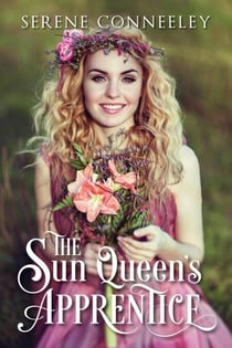 The Sun Queen's Apprentice - The Sun Queen and the Winter Witch, #2