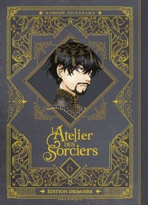 L'Atelier des Sorciers T06 Edition Grimoire