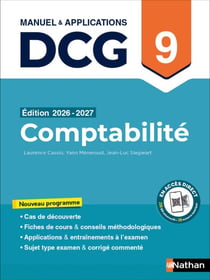 DCG 9 Comptabilité 2026-2027 - Manuel &amp; applications - Nouveau programme 2026 - EPUB