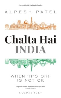 Chalta Hai India - When ‘It’s Ok!’ is Not Ok