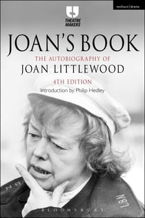 Joan's Book - The Autobiography of Joan Littlewood