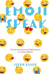 Emoji Speak - Communication and Behaviours on Social Media