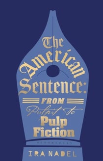 The American Sentence - From Pulpit to Pulp Fiction