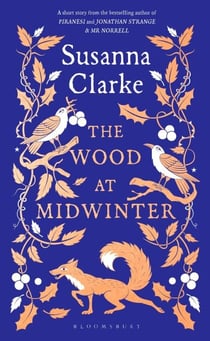 The Wood at Midwinter - The Times Top Ten bestseller