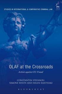 OLAF at the Crossroads - Action against EU Fraud