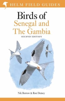 Field Guide to Birds of Senegal and The Gambia - Second Edition