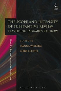 The Scope and Intensity of Substantive Review - Traversing Taggart’s Rainbow