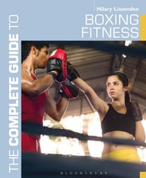 The Complete Guide to Boxing Fitness - A non-contact boxing training manual
