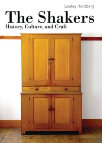 The Shakers - History, Culture and Craft