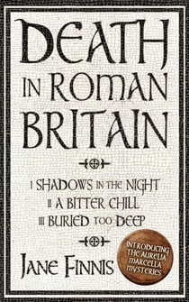 Death in Roman Britain - Box Set - 3 Books in 1