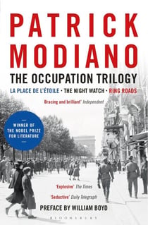The Occupation Trilogy - La Place de l'Étoile – The Night Watch – Ring Roads