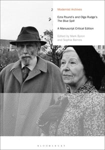 Ezra Pound's and Olga Rudge's The Blue Spill - A Manuscript Critical Edition