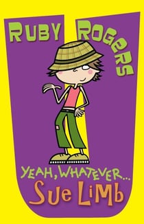 Ruby Rogers: Yeah, Whatever ... - Ruby Rogers 2