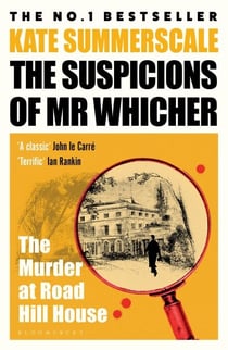 The Suspicions of Mr. Whicher - or The Murder at Road Hill House