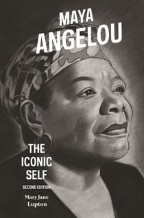 Maya Angelou - The Iconic Self