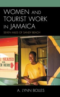 Women and Tourist Work in Jamaica - Seven Miles of Sandy Beach