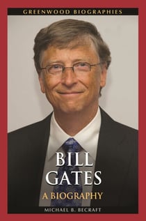 Bill Gates - A Biography