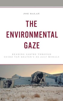 The Environmental Gaze - Reading Sartre through Guido van Helten's No Exit Murals