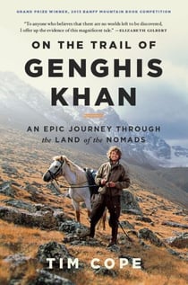 On the Trail of Genghis Khan - An Epic Journey Through the Land of the Nomads