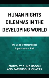 Human Rights Dilemmas in the Developing World - The Case of Marginalized Populations at Risk