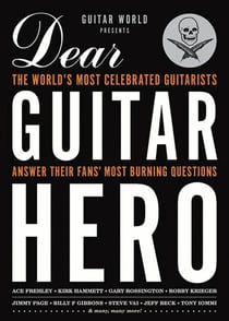 Guitar World Presents Dear Guitar Hero - The World's Most Celebrated Guitarists Answer Their Fans' Most Burning Questions