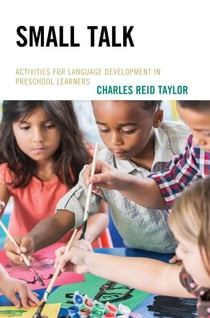 Small Talk - Activities for Language Development in Preschool Learners