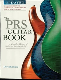 The Prs Guitar Book - A Complete History Of Paul Reed Smith Guitars