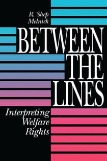Between the Lines - Interpreting Welfare Rights