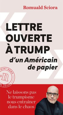 Lettre ouverte à Trump d'un Américain de papier