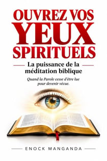 Ouvrez vos yeux spirituels