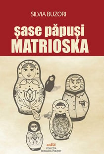 Sase papusi Matrioska