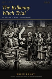 The Kilkenny Witch Trial — Dame Alice Kyteler, Heresy, and the First Burning in Irish History