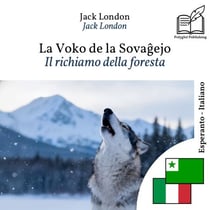 Il richiamo della foresta - edizione bilingue esperanto – italiano (per imparare l'esperanto): Visualizzazione riga per riga sincronizzata