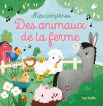 Mes comptines des animaux de la ferme - livre sonore