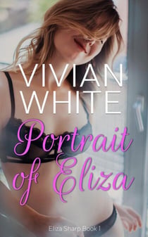 Portrait of Eliza - Eliza Sharp, #1