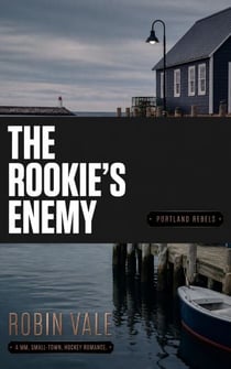 The Rookie's Enemy - A Small-Town Secrets, Closeted Star Romantasy
