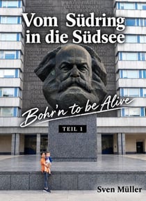 Vom Südring in die Südsee – Bohr'n to be Alive - Vom Südring in die Südsee, #1