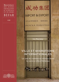 Ville et migrations internationales - Le cas du commerce chinois dans le centre-ville d’Athènes